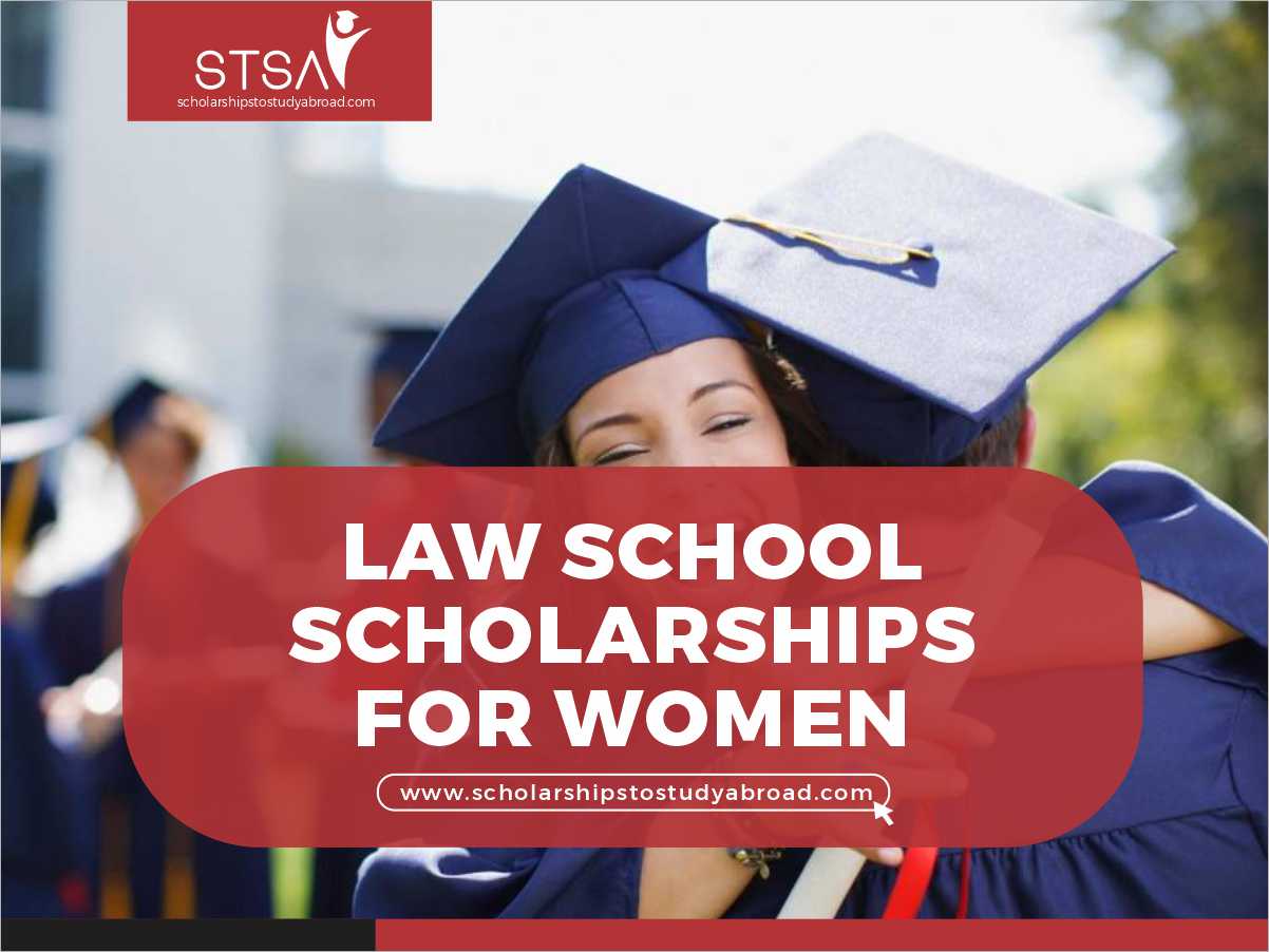 11 Best Law School Scholarships For Women 2024 - Scholarships To Study ...